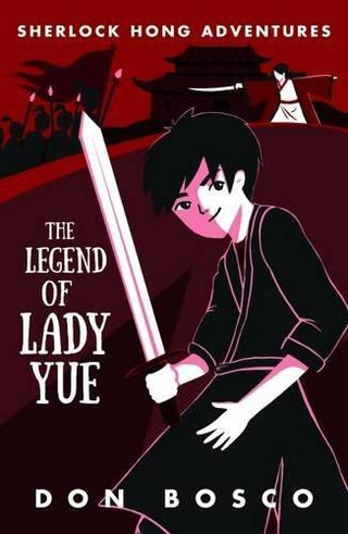 Sherlock Hong: The Legend of Lady Yue: Book 4 - Thryft