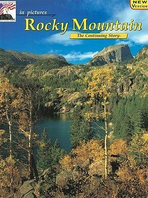 Rocky Mountain : the Continuing Story (Story behind the Scenes)