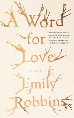 A Word For Love : A Novel