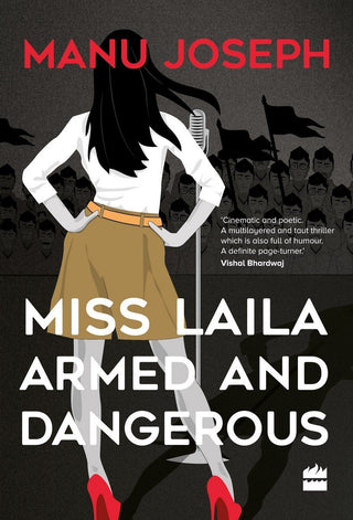 Miss Laila, Armed and Dangerous