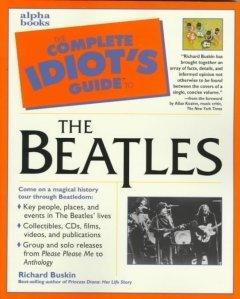 The Complete Idiot's Guide to the Beatles