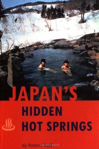 Japan's Hidden Hot Springs - Thryft