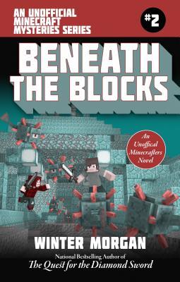 Beneath the Blocks - Unofficial Minecraft Mysteries