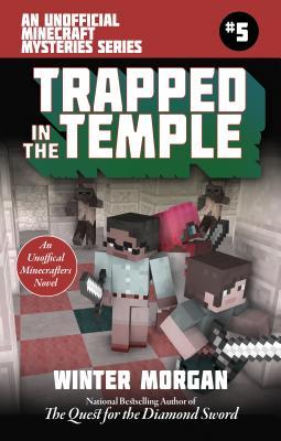 Trapped in the Temple - An Unofficial Minecraft Mystery