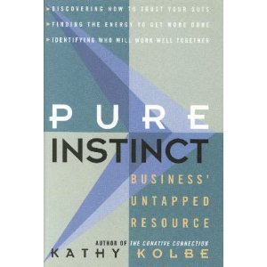 Pure Instinct: Business' Untapped Resource