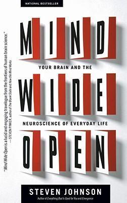 Mind Wide Open : Your Brain and the Neuroscience of Everyday Life - Thryft