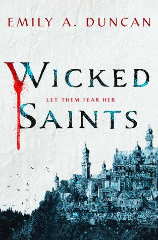 Wicked Saints : A Novel - Thryft