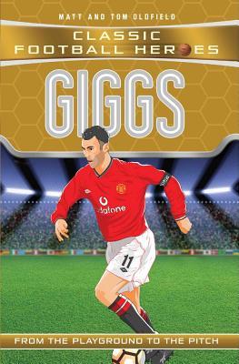 Giggs: From the Playground to the Pitch