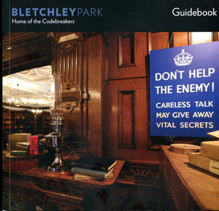 Bletchley Park: Home of the Code Breakers