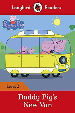 Peppa Pig - Daddy Pig's New Van - Ladybird Readers Level 2
