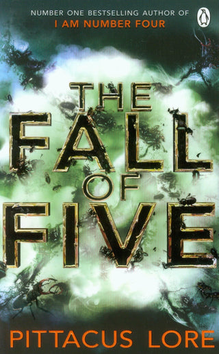 The Fall of Five : Lorien Legacies Book 4