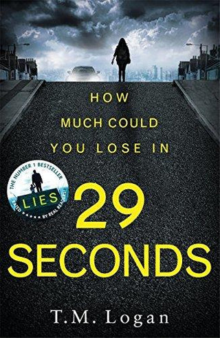 29 Seconds : The gripping thriller from the million-copy Sunday Times bestselling author of THE HOLIDAY and THE CATCH - Thryft