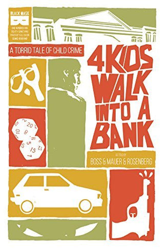 4 Kids Walk Into a Bank - A Boss & Rosenberg Comic Book
