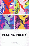 Playing Pretty