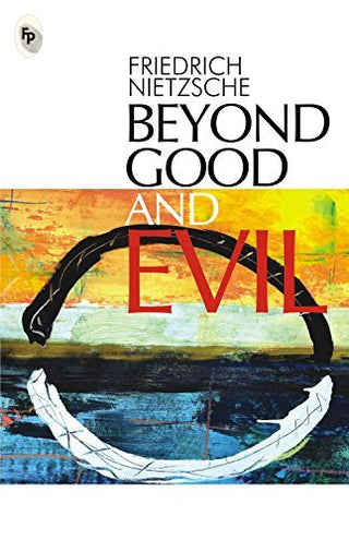 Beyond Good and Evil