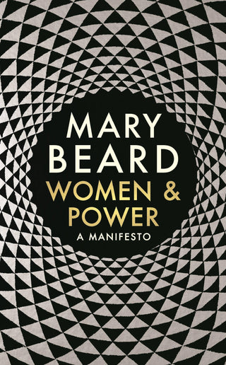 Women & Power : A Manifesto - Thryft