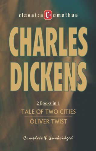 Charles Dickens A Tale of Two Cities & Oliver Twist