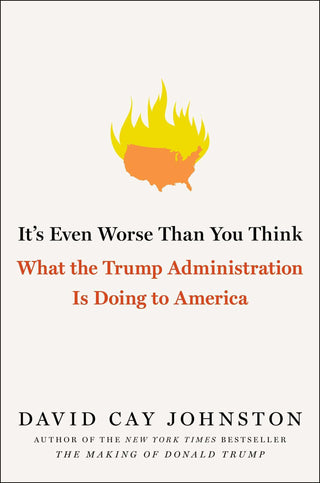 It's Even Worse Than You Think - What The Trump Administration Is Doing To America - Thryft