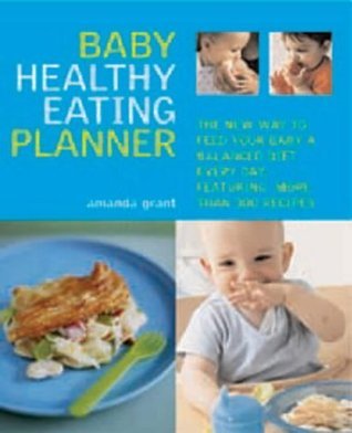 The Baby Healthy Eating Planner