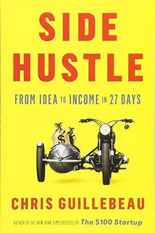 Side Hustle : From Idea to Income in 27 Days - Thryft