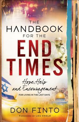 The Handbook for the End Times: Hope, Help and Encouragement for Living in the Last Days - Thryft