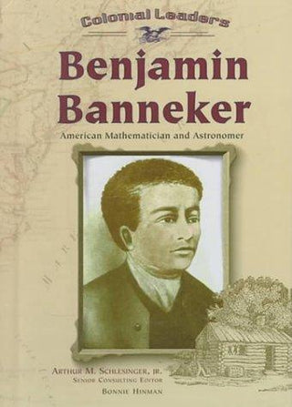 Benjamin Banneker - Colonial Leaders