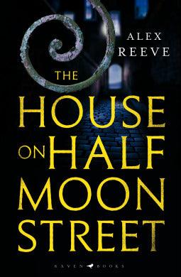 The House on Half Moon Street							- A Leo Stanhope Case