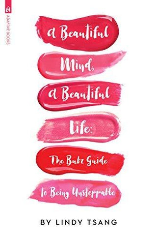 A Beautiful Mind, A Beautiful Life - The Bubz Guide To Being Unstoppable - Thryft