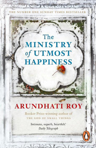 The Ministry of Utmost Happiness : Longlisted for the Man Booker Prize 2017 - Thryft