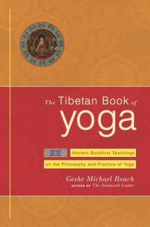 The Tibetan Book Of Yoga - Thryft