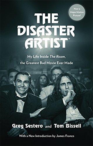 The Disaster Artist : My Life Inside The Room, the Greatest Bad Movie Ever Made - Thryft