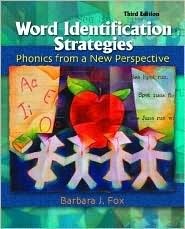 Word Identification Strategies: Phonics From a New Perspective