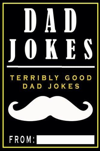 Dad Jokes : Terribly Good Dad Jokes - Thryft