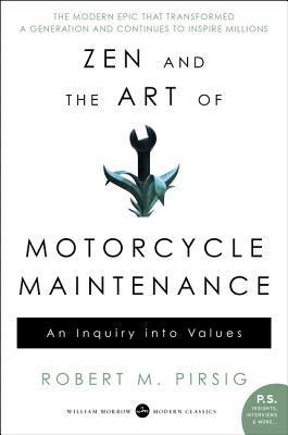 Zen and the Art of Motorcycle Maintenance: An Inquiry Into Values