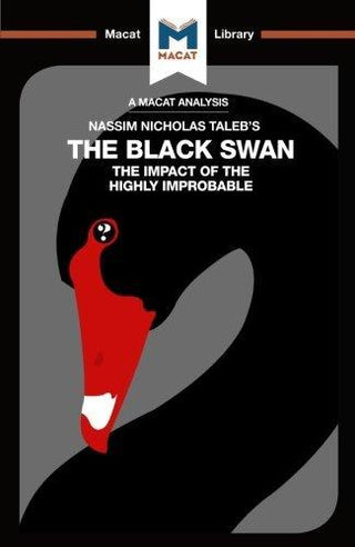 The Black Swan - The Impact Of The Highly Improbable - Thryft