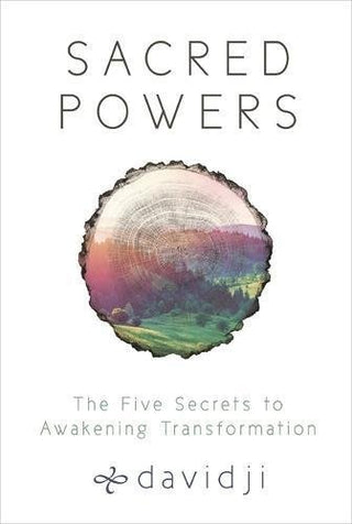 Sacred Powers : The Five Secrets to Awakening Transformation