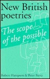 New British Poetries: The Scope of the Possible