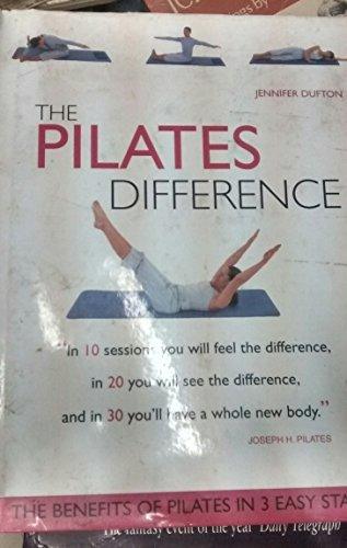 The Pilates Difference : The Benefits of Pilates in 3 Easy Stages - Thryft