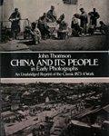China and Its People in Early Photographs - Thryft