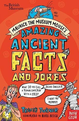 Maurice the Museum Mouse's Amazing Ancient Facts and Jokes