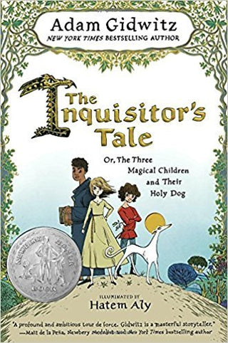 The Inquisitor's Tale, Or, The Three Magical Children and Their Holy Dog