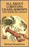 All About Lobsters, Crabs, Shrimps and Their Relatives - Thryft