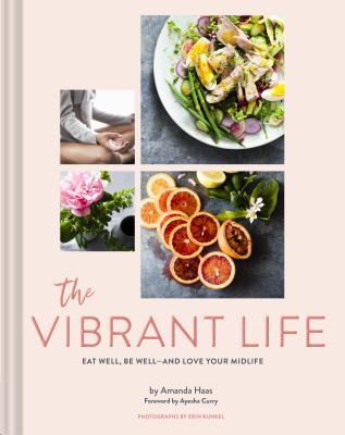 Vibrant Life - Eat Well, Be Well
