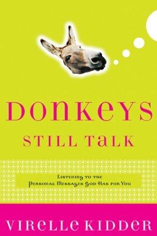 Donkeys Still Talk: Hearing God's Voice When You're Not Listening - Thryft