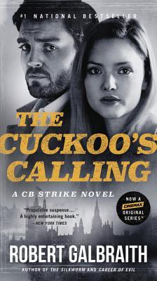 The Cuckoo's Calling - A Cormoran Strike Novel
