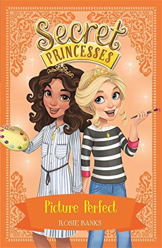 Picture Perfect - Secret Princesses