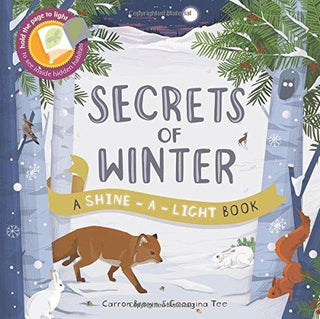 Shine a Light: Secrets of Winter : A shine-a-light book - Thryft