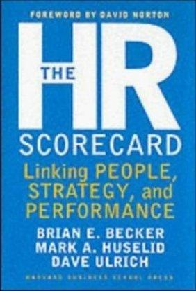 The HR Scorecard : Linking People, Strategy, and Performance - Thryft