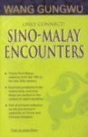 Sino-Malay Encounters: Only Connect!