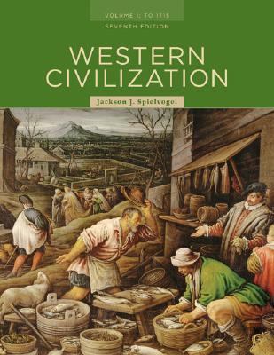 Western Civilization, Volume I: To 1715
